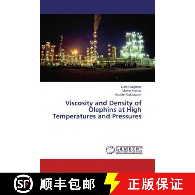 预订 Viscosity and Density of Olephins at High Temperatures and Pressures [9783659873782]