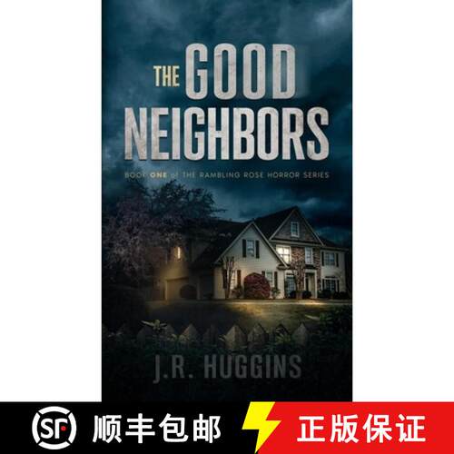【3-4周达】The Good Neighbors: Book One of the Rambling Rose Horror Series [9798950860003]