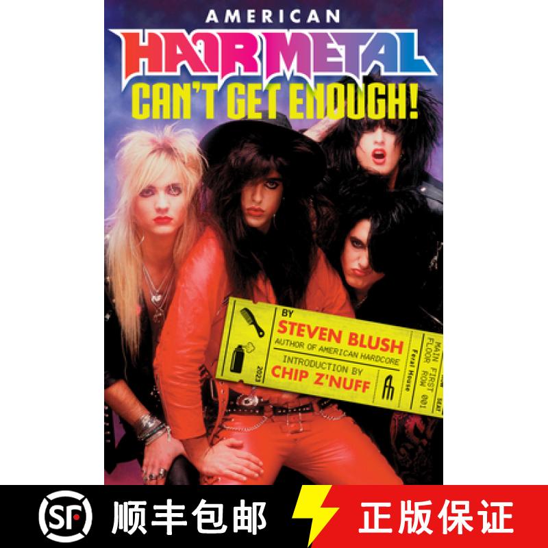 【3-4周达】American Hair Metal: Revised and Expanded Edition [9781627311489]