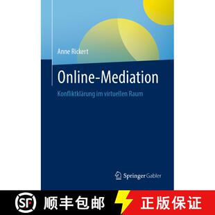 【3-4周达】Online-Mediation : Konfliktklärung im virtuellen Raum (1. Aufl. 2023) [9783658394134]