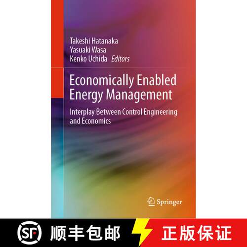 【3-4周达】精装 Economically Enabled Energy Management : Interplay Between Control Engineering and Ec... [9789811535758]