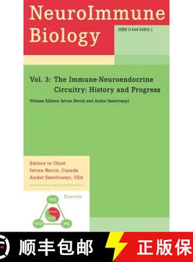 【3-4周达】The Immune-Neuroendocrine Circuitry, Volume 3: History and Progress [9780444508515]