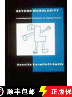 【3-4周达】Beyond Modularity: A Developmental Perspective on Cognitive Science [9780262611145]