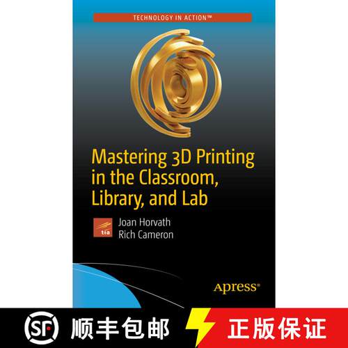 【3-4周达】Mastering 3D Printing in the Classroom, Library, and Lab (First Edition) [9781484235003]