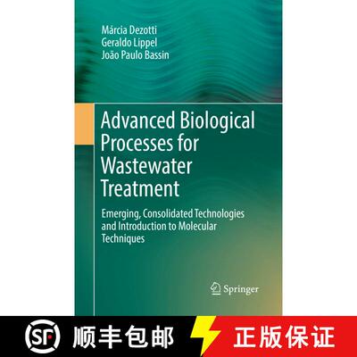 【3-4周达】Advanced Biological Processes for Wastewater Treatment : Emerging, Consolidated Technologi... [9783319864877]