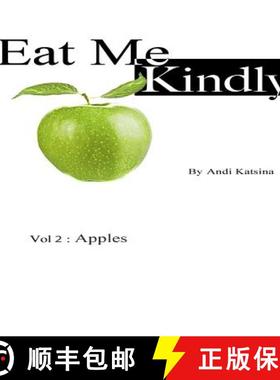 【3-4周达】Eat Me Kindly: Vol 2: Apples [9780955579585]