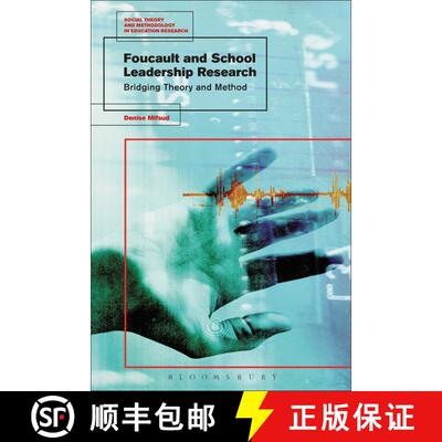 【3-4周达】精装 Foucault and School Leadership Research: Bridging Theory and Method [9781350010451]