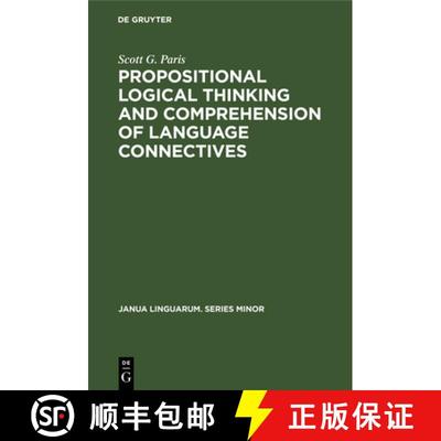 【3-4周达】Propositional logical thinking and comprehension of language connectives: A developmental ... [9789027933737]