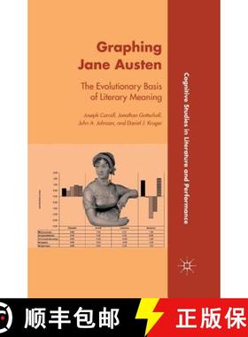 【3-4周达】Graphing Jane Austen : The Evolutionary Basis of Literary Meaning [9781349433773]