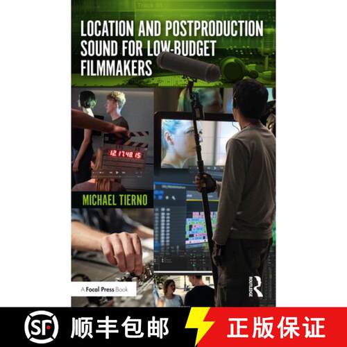 【3-4周达】Location and Postproduction Sound for Low-Budget Filmmakers [9780367354244]