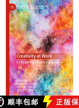 【3-4周达】Creativity at Work: A Festschrift in Honor of Teresa Amabile [9783030613105]