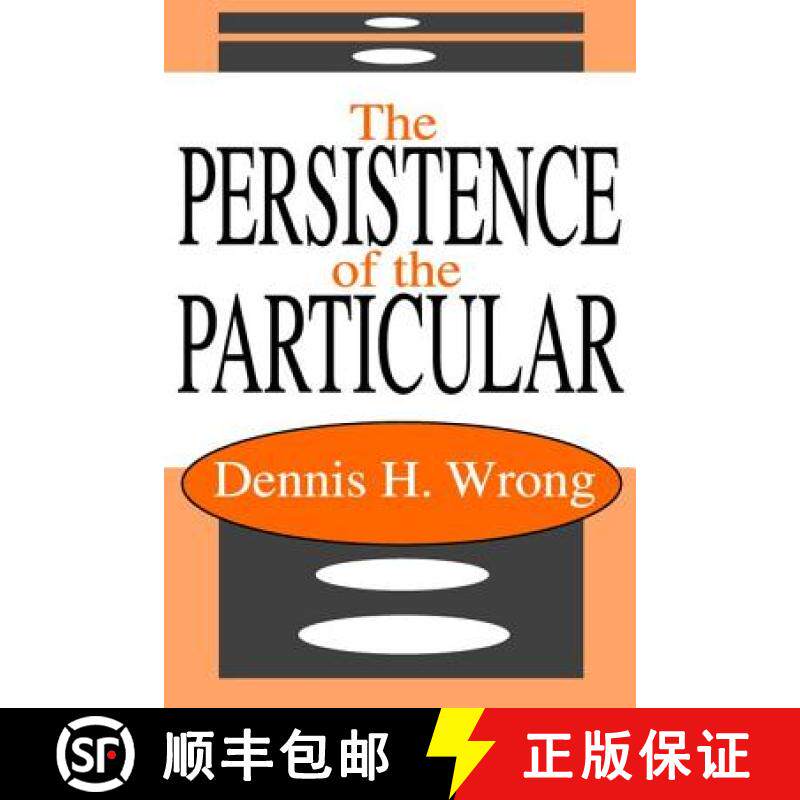 【3-4周达】The Persistence of the Particular [9781412805018]