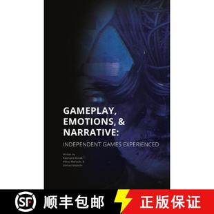【3-4周达】Gameplay, Emotions and Narrative: Independent Games Experienced [9780359961467]