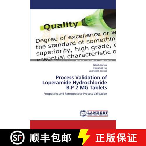 【3-4周达】Process Validation of Loperamide Hydrochloride B.P 2 MG Tablets [9783659400735]