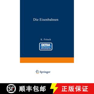 【3-4周达】Die Eisenbahnen. Allgemeine Bestimmungen; Verwaltung der Staatseisenbahnen; Staatsaufsicht... [9783642505898]