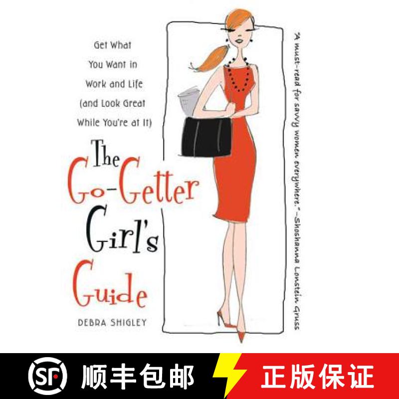 【3-4周达】The Go-Getter Girl's Guide: Get What You Want in Work and Life (and Look Great While You'r... [9780312555757]