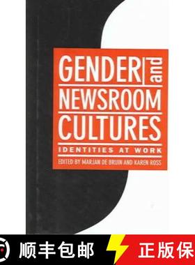 预订 Gender and Newsroom Cultures: Identities at Work [9781572735880]