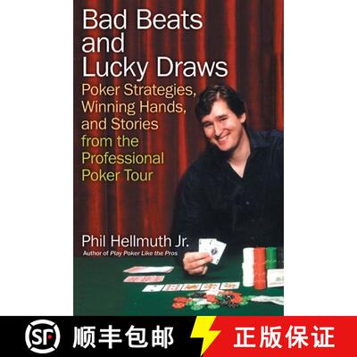 【3-4周达】Bad Beats and Lucky Draws: Poker Strategies, Winning Hands, and Stories from the Professio... [9780060740832]