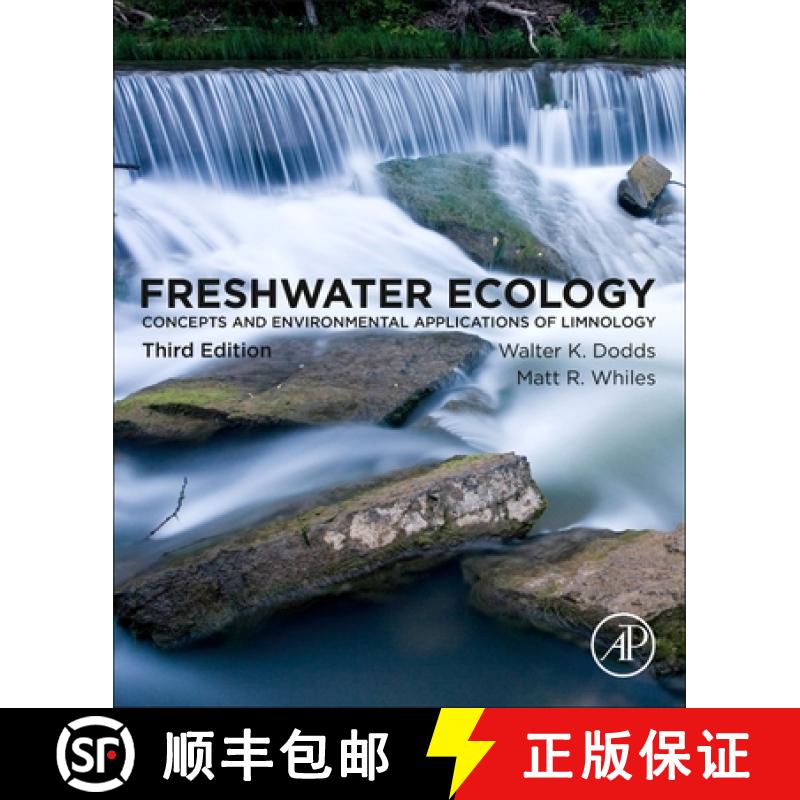 【3-4周达】Freshwater Ecology : Concepts and Environmental Applications of Limnology [9780128132555]