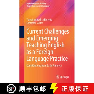 【3-4周达】Current Challenges and Emerging Teaching English as a Foreign Language Practice: Contribut... [9789819615650]
