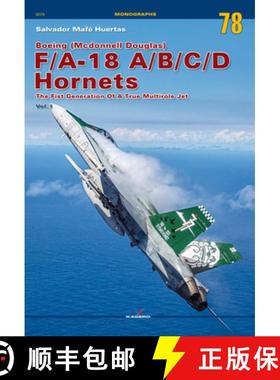 【3-4周达】Boeing (McDonnell Douglas) F/A-18 A/B/C/D Hornets: The First Generation of a True Multirol... [9788366673519]
