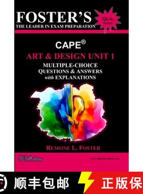 预订 Foster's CAPE(R) Art & Design Unit 1: Multiple Choice Questions & Answers: Foundations of Art an... [9789769717985]