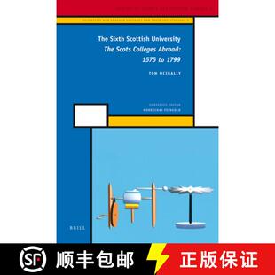 预订 The Sixth Scottish University: The Scots Colleges Abroad: 1575 to 1799 [9789004214262]