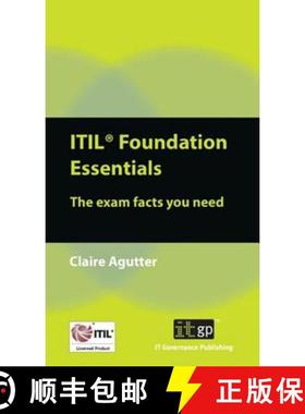 【3-4周达】ITIL Foundation Essentials: The Exam Facts You Need [9781849283991]