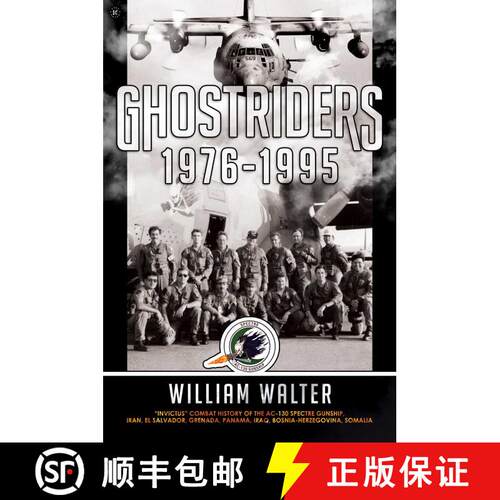 【3-4周达】精装 Ghostriders 1976-1995: Invictus Combat History of the AC-130 Spectre Gunship, Iran, E... [9781637581575]
