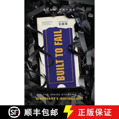 【3-4周达】Built to Fail: The Inside Story of Blockbuster's Inevitable Bust [9781544517766]