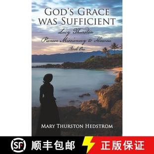 God Pioneer 9781734352511 Lucy Grace Hawaii was Thurston Sufficient 4周達 Missionary