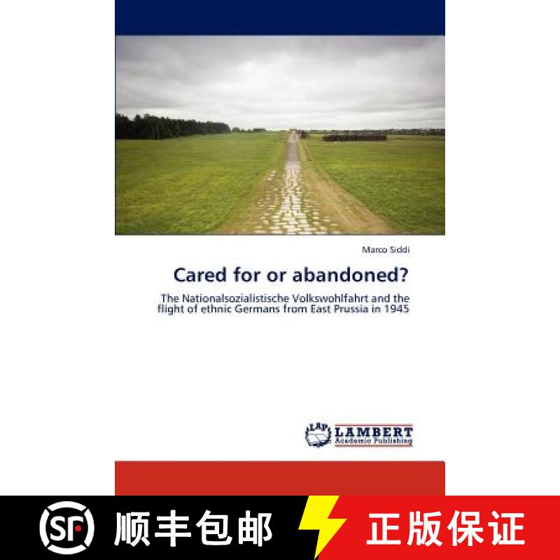 预订 Cared for or Abandoned? [9783659233418]