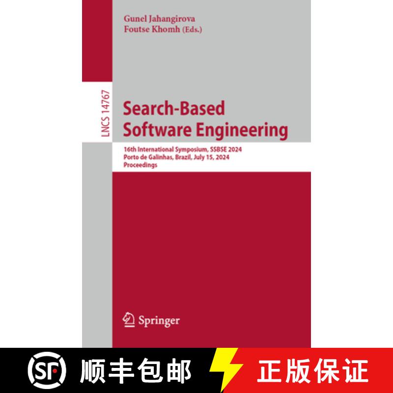 【3-4周达】Search-Based Software Engineering: 16th International Symposium, Ssbse 2024, Porto de Gali... [9783031645723]