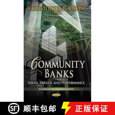 【3-4周达】Community Banks: Issues, Trends, and Performance [9781626189065]