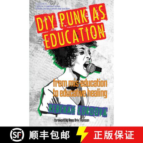 【3-4周达】精装 DIY Punk as Education: From Mis-education to Educative Healing(HC) [9781681235769]