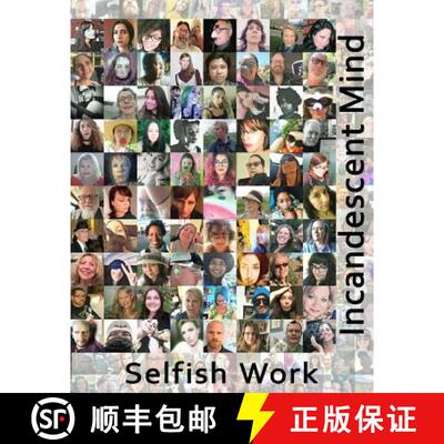 【3-4周达】Incandescent Mind: Selfish Work: Issue Three [9780997815566]
