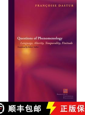 【3-4周达】Questions of Phenomenology: Language, Alterity, Temporality, Finitude [9780823233748]