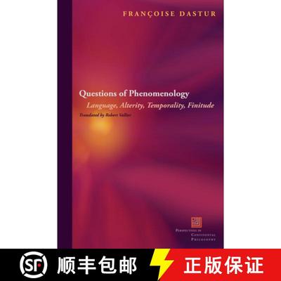 【3-4周达】Questions of Phenomenology: Language, Alterity, Temporality, Finitude [9780823233748]