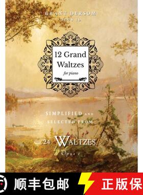 【3-4周达】12 Grand Waltzes: Opus 1b [9781737771906]