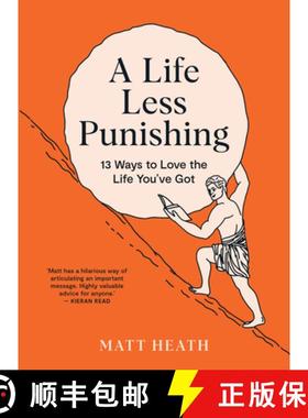 【3-4周达】An a Life Less Punishing: 13 Ways to Love the Life You're Given [9781991006479]
