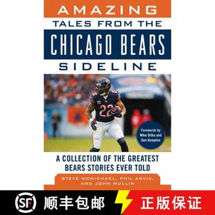 【3-4周达】Amazing Tales from the Chicago Bears Sideline: A Collection of the Greatest Bears Stories ... [9781683581192]
