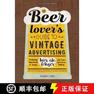 The Ale A... Guide Advertising Hundreds Vintage Classic 9781944633325 Lover Beer Lager Featuring 预订
