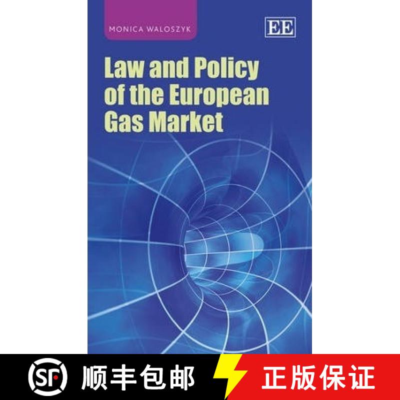 【3-4周达】Law and Policy of the European Gas Market [9781783473465]
