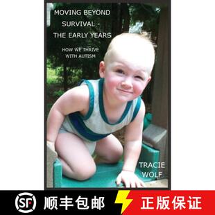 Beyond Early Moving With 9798988754114 Thrive Survival 4周达 How Years The Autism