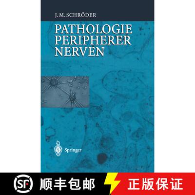 【3-4周达】Pathologie des Nervensystems VIII: Pathologie peripherer Nerven [9783540656111]
