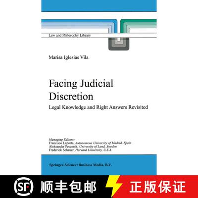 【3-4周达】Facing Judicial Discretion : Legal Knowledge and Right Answers Revisited [9789048156375]