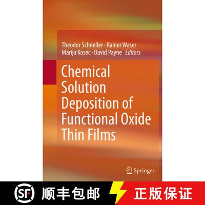 【3-4周达】Chemical Solution Deposition of Functional Oxide Thin Films (Softcover reprint of the orig... [9783709119150]