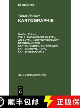 预订 Thematische Karten, Atlanten, Kartenverwandte Darstellungen, Kartentechnik, Automation, Kartenau... [9783112326756]