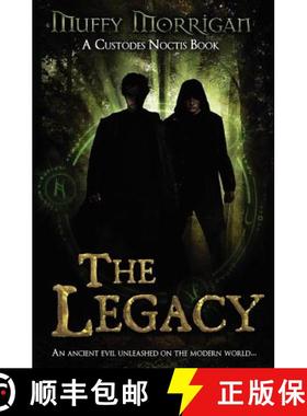 预订 The Legacy: A Custodes Noctis Book [9780984435647]
