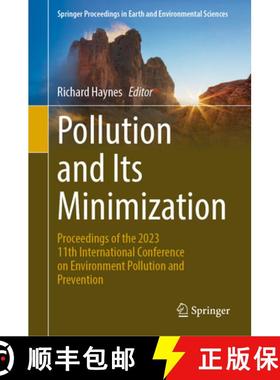 【3-4周达】Pollution and Its Minimization: Proceedings of the 2023 11th International Conference on E... [9789819612697]